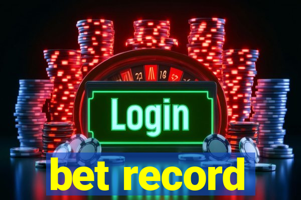 bet record